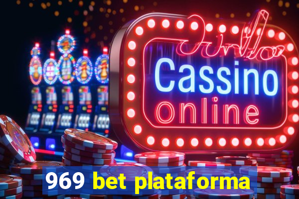 969 bet plataforma